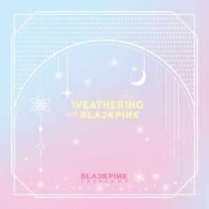 BLACKPINK: THE GAME PHOTOCARD COLLECTION WEATHERING WITH BLACKPINK